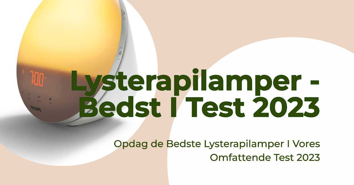 Lysterapilamper - Bedst i Test 2023